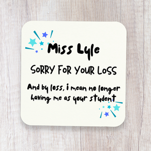 Personalised Humour Coaster For Teachers