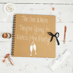 The one where they're going to, Hen Party Brown Scrapbook